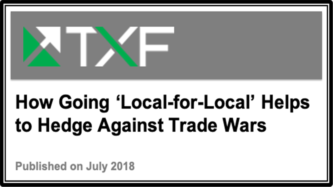 How Going ‘Local-for-Local’ Helps to Hedge Against Trade Wars