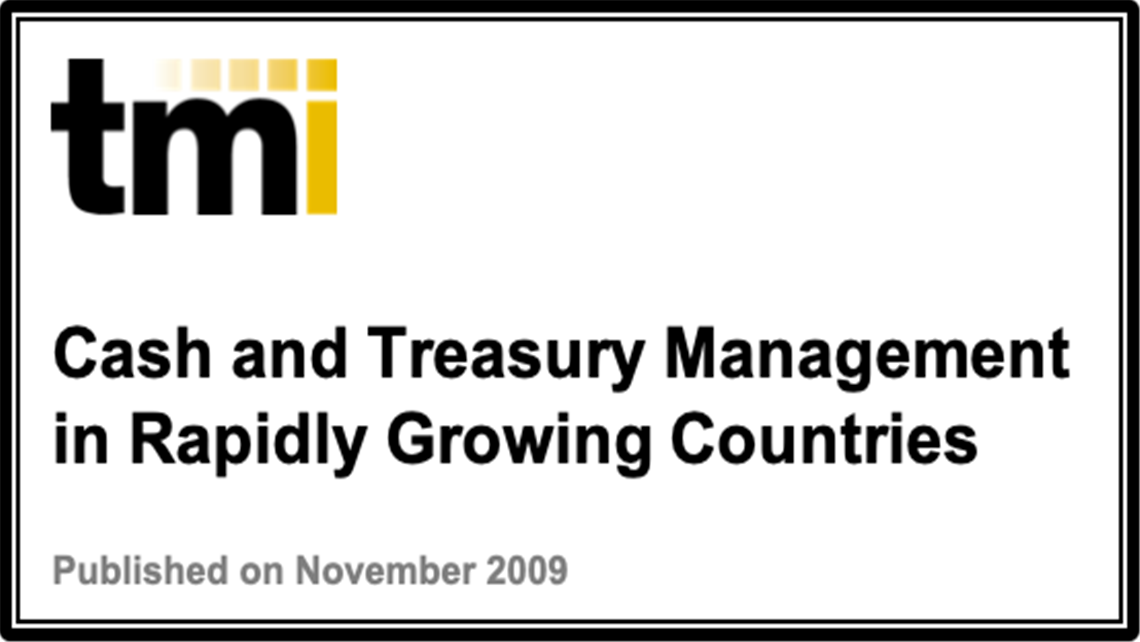 Cash and Treasury Management in Rapidly Growing Countries