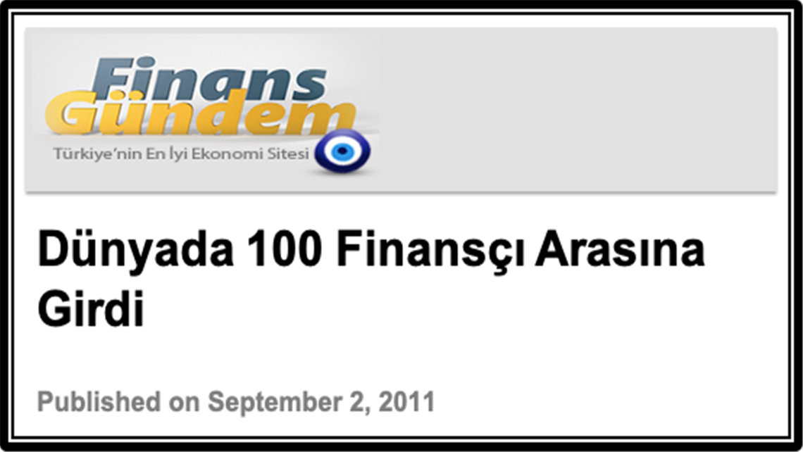 Dünyada 100 Finansçı Arasına Girdi